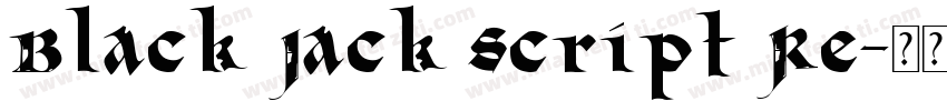 Black Jack Script Re字体转换